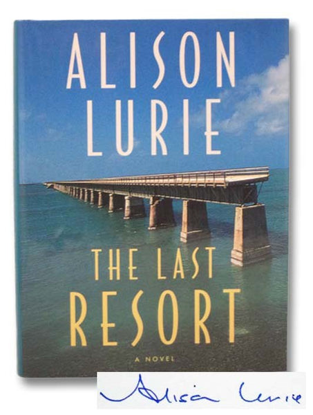The Last Resort: A Novel