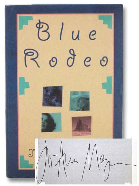 Blue Rodeo: A Novel