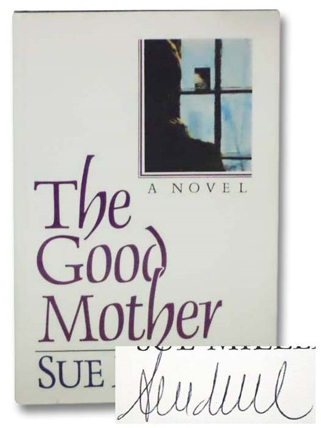 The Good Mother: A Novel