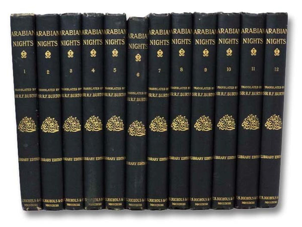 The Book of the Thousand Nights and a Night, in Twelve Volumes (Library Edition) [A Plain and Literal Translation of the Arabian Nights' Entertainments, Now Entituled The Book of the Thousand Nights and a Night, with Introduction, Explanatory Notes on th…