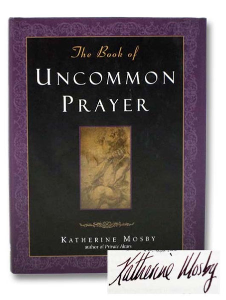 The Book of Uncommon Prayer