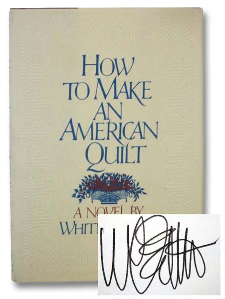 How to Make an American Quilt: A Novel