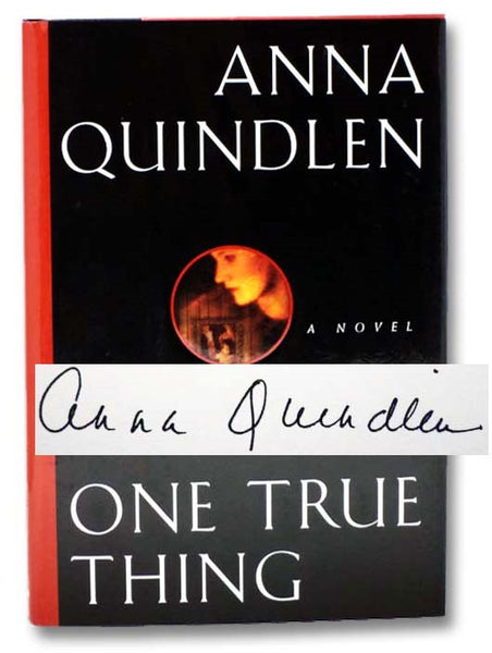One True Thing: A Novel