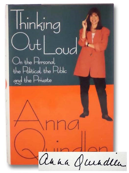 Thinking Out Loud: On the Personal, the Political, the Public and the Private