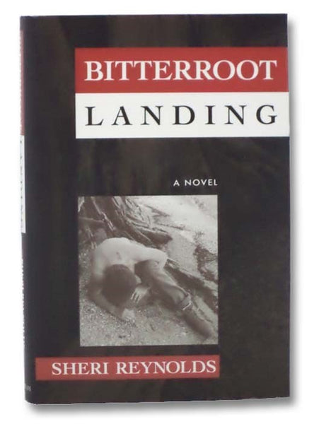 Bitterroot Landing: A Novel