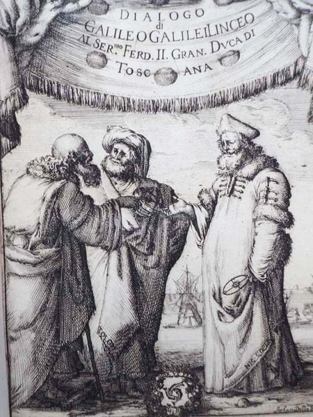 Dialogo di Galileo Galilei Linceo matematico sopraordinario dello studio di Pisa. E filosofo, e matematico primario del serenissimo gr. duca di Toscana. Doue ne i congressi di quattro giornate si discorre sopra i due massimi sistemi del mondo tolemaico, …