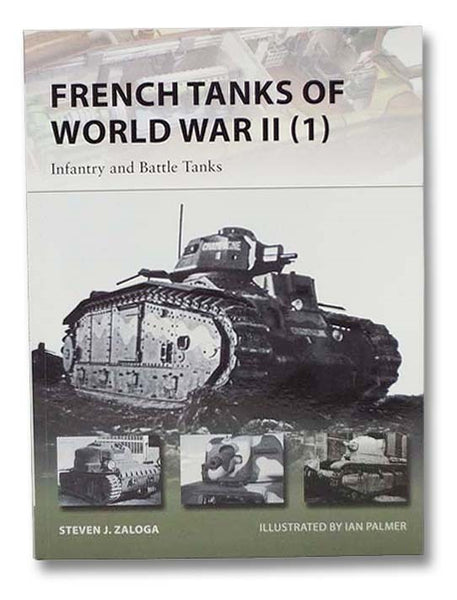 French Tanks of World War II (1): Infantry and Battle Tanks