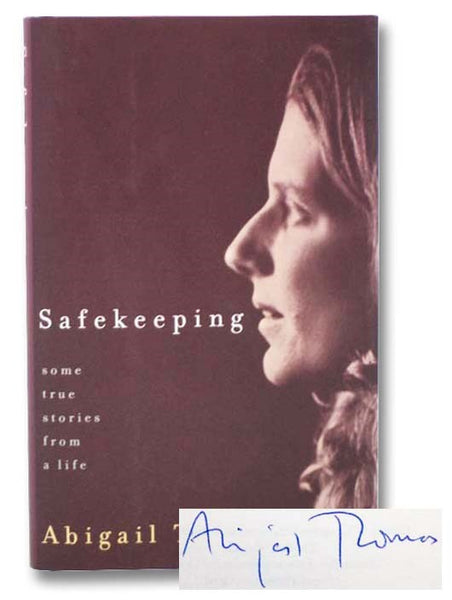 Safekeeping: Some True Stories from a Life