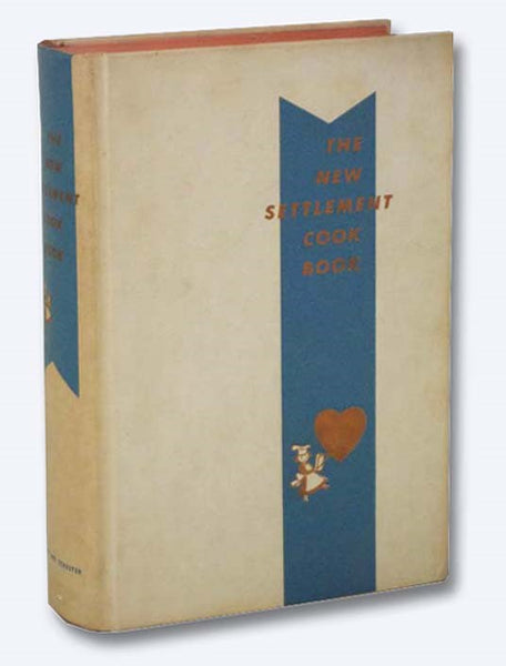 The New Settlement Cook Book [Cookbook]