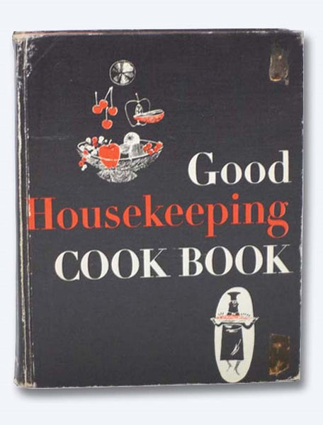 Good Housekeeping Cook Book [Cookbook]