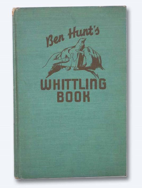 Ben Hunt's Whittling Book