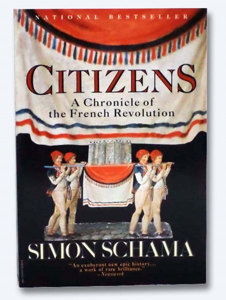 Citizens: A Chronicle of the French Revolution