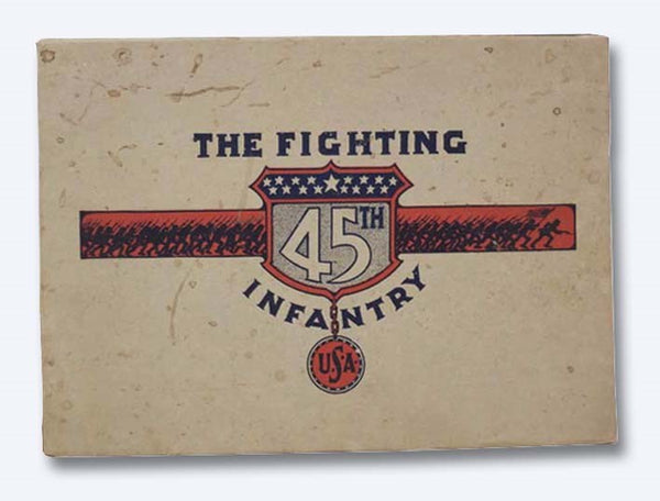 The Fighting 45th Infantry