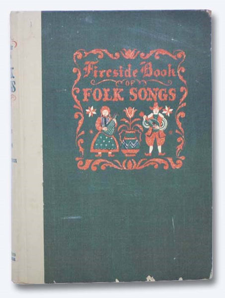 Fireside Book of Folk Songs