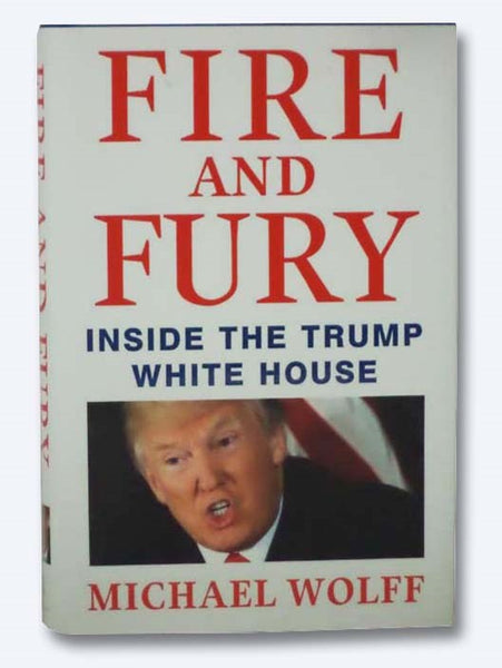 Fire and Fury: Inside the Trump White House