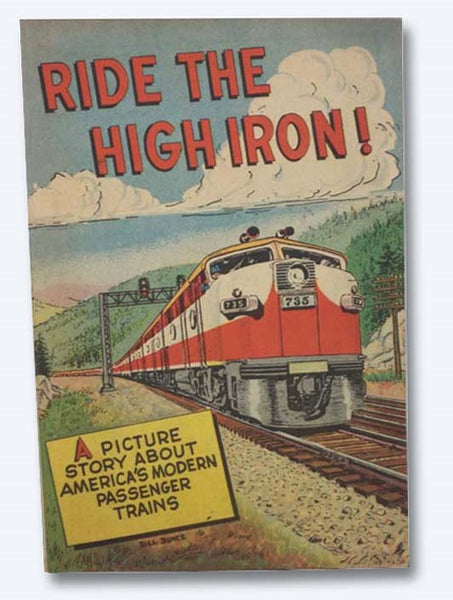 Ride the High Iron! A Picture Story about America's Modern Passenger Trains