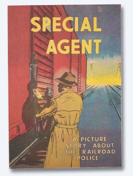 Special Agent: A Picture Story About the Railroad Police