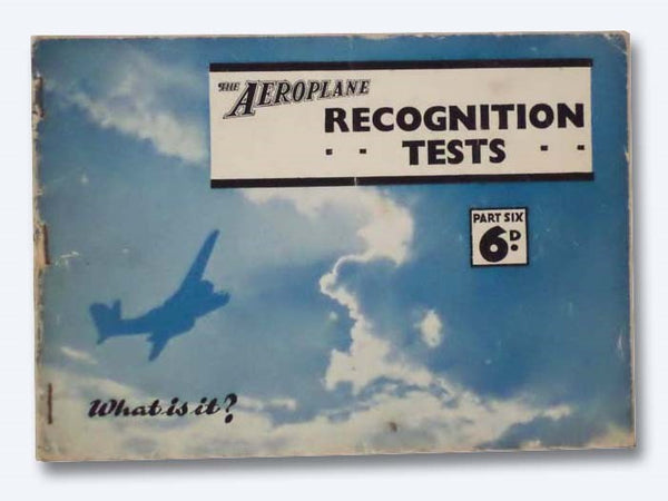 The Aeroplane Recognition Tests: What Is It? Part Six [6]