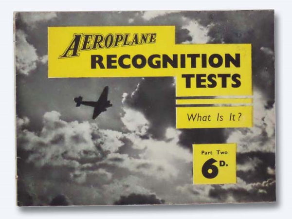 The Aeroplane Recognition Tests: What Is It? Part Two [2]