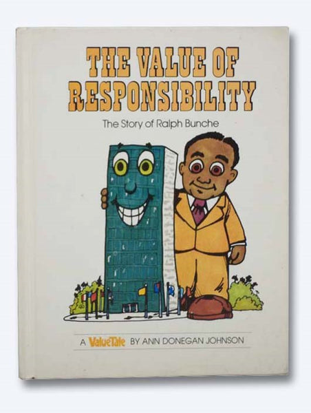 The Value of Responsibility: The Story of Ralph Bunche