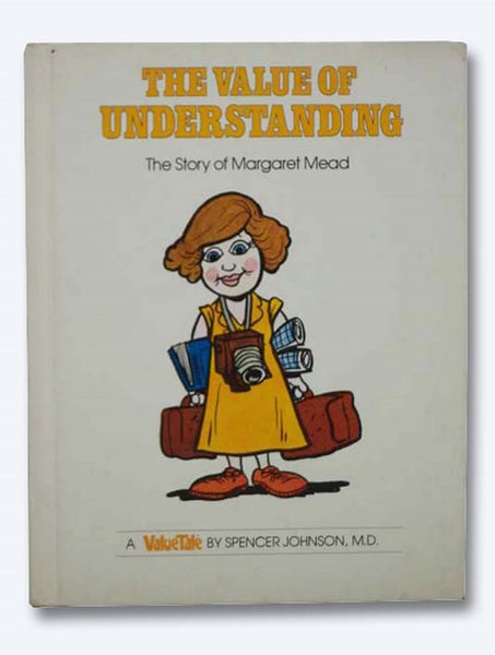 The Value of Understanding: The Story of Margaret Mead