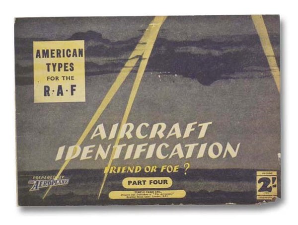 Aircraft Identification: Friend or Foe? Part Four, American Types for the R.A.F.