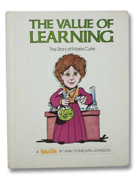 The Value of Learning: The Story of Marie Curie