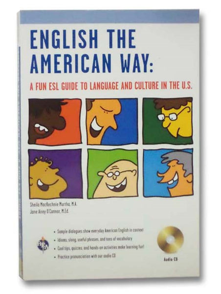 English the American Way: A Fun ESL Guide to Language and Culture in the U.S. (Includes Audio CD)
