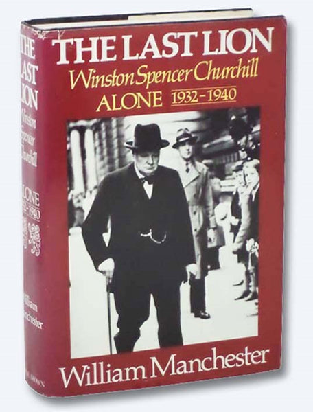 The Last Lion: Winston Spencer Churchill, Alone, 1932-1940