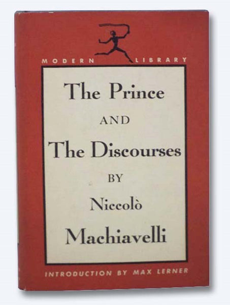 The Prince and The Discourses (The Modern Library of the World's Best Books, ML 65)