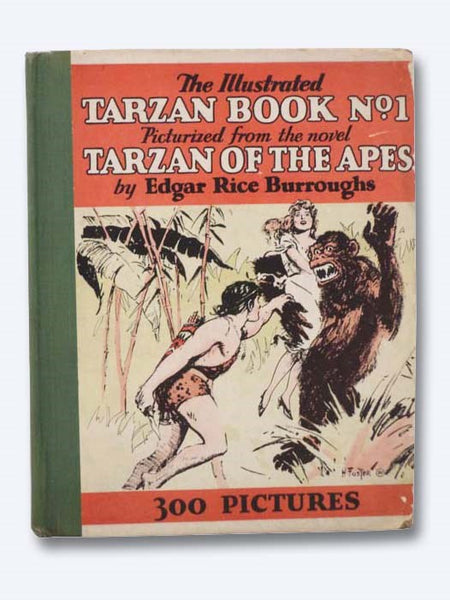 The Illustrated Tarzan Book No. 1, Pictured from the Novel Tarzan of the Apes (Tarzan Series Book 1)