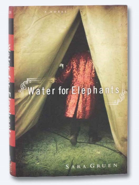 Water for Elephants: A Novel