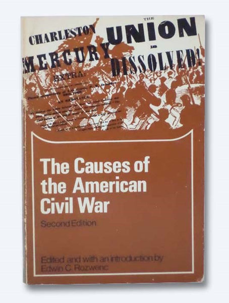 The Causes of the American Civil War