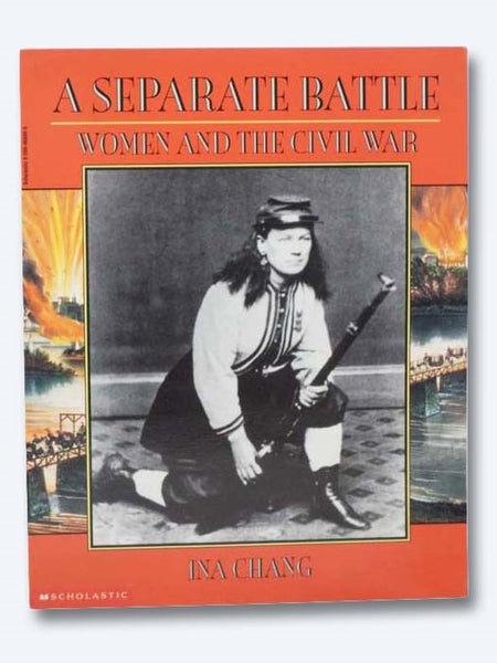 A Separate Battle: Women and the Civil War