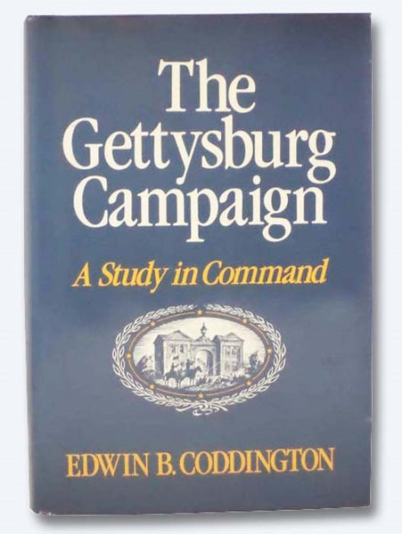 The Gettysburg Campaign: A Study in Command