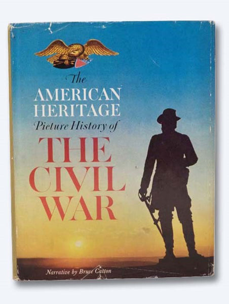 The American Heritage Picture History of the Civil War