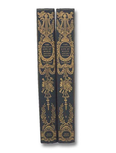 Memoirs of the Private Life of Marie Antoinette, to Which are Added Personal Recollections Illustrative of the Reigns of Louis XIV, XV, XVI, in Two Volumes