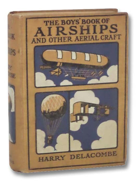 The Boys' Book of Airships and Other Aerial Craft