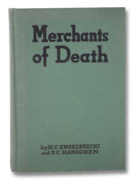 Merchants of Death: A Study of the International Armament Industry