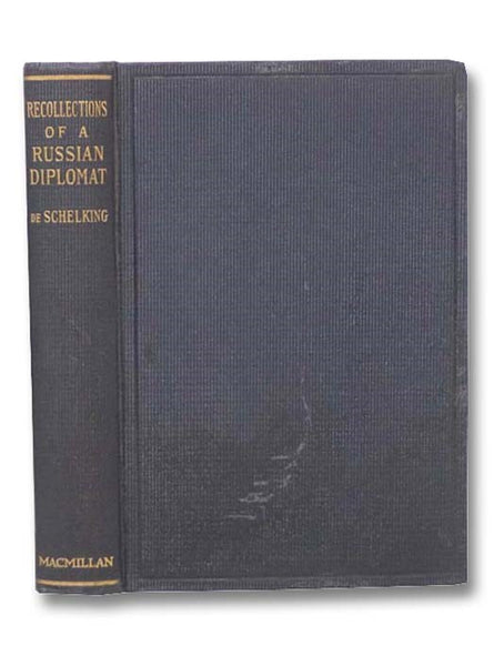 Recollections of a Russian Diplomat: The Suicide of Monarchies (William II and Nicholas II)