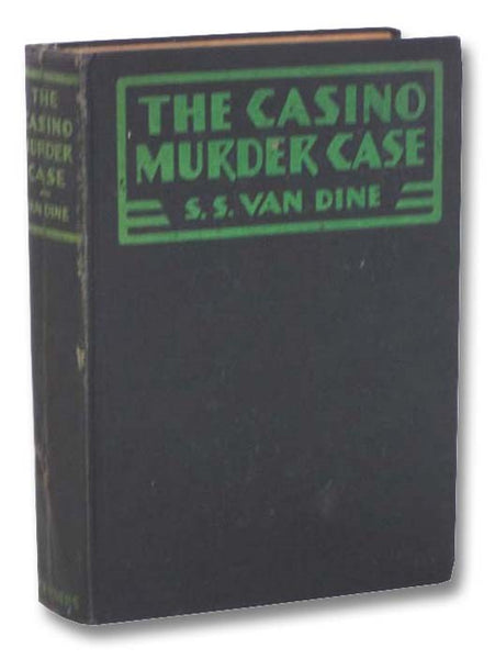 The Casino Murder Case: A Philo Vance Story