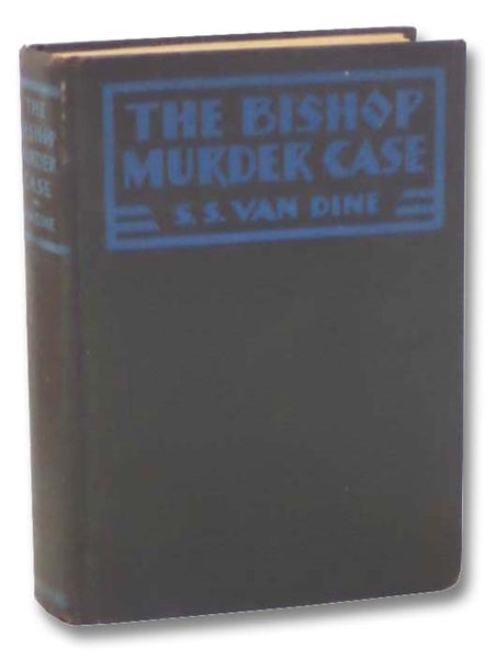 The Bishop Murder Case: A Philo Vance Story
