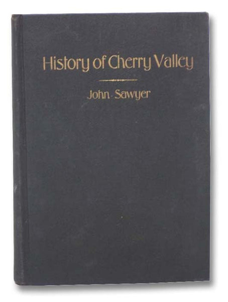 History of Cherry Valley from 1740 to 1898