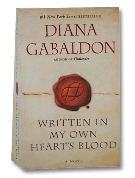Written In My Own Heart's Blood: A Novel