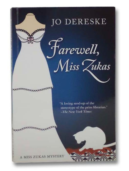 Farewell, Miss Zukas (A Miss Zukas Mystery)