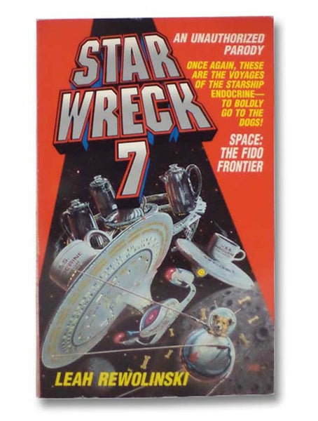 Space: The Fido Frontier (Star Wreck 7: An Unauthorized Parody)