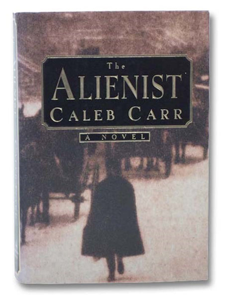 The Alienist: A Novel