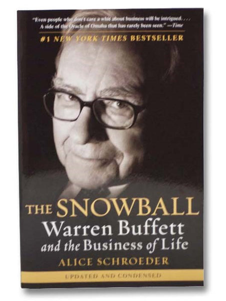 The Snowball: Warren Buffett and the Business of Life