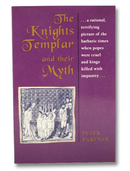 The Knights Templar and Their Myth