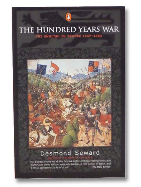 The Hundred Years War: The English in France, 1337-1453